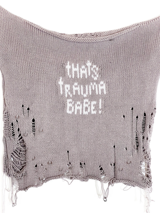 THAT'S TRAUMA BABE! CROP TOP